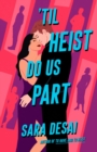 'Til Heist Do Us Part - Book
