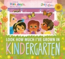 Look How Much I've Grown in KINDergarten - Book