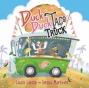 Duck Duck Taco Truck - Book