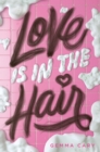 Love Is in the Hair - Book