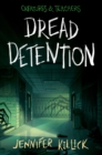 Dread Detention - eBook