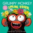 Grumpy Monkey Spring Fever - Book