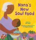 Nana's New Soul Food : Discovering Vegan Soul Food - Book