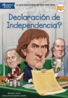 Qu  es la Declaraci n de Independencia? - eBook