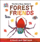 The Very Busy Spider's Forest Friends : A Touch-and-Feel Book - Book