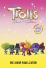 Trolls Band Together: The Junior Novelization (DreamWorks Trolls) - eBook