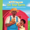On the Farm: A Brown Baby Parade Book - Book