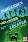 Minecraft: Mob Squad: Don't Fear the Creeper : An Official Minecraft Novel - Book