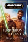 Star Wars: Temptation of the Force (The High Republic) - eBook