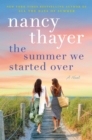 The Summer We Started Over : A Novel - Book
