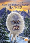 What Do We Know About the Yeti? - Book