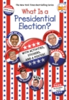 What Is a Presidential Election? : 2024 Edition - Book