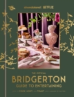 Official Bridgerton Guide to Entertaining - eBook