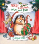Merry Christmas, Mom and Dad : (Little Critter) - Book