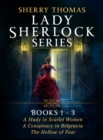 Sherry Thomas Lady Sherlock Series: Books 1-3 - eBook