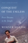 Conquest of the Useless - eBook