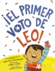 ¡El primer voto de Leo! (Leo's First Vote! Spanish Edition) - Book