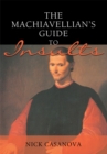 The Machiavellian's Guide to Insults - eBook