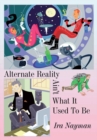 Alternate Reality Ain't What It Used to Be - eBook