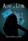 Alive and Cutting : A Teenager's Journey in Therapy to Understanding Her Self-Harm - eBook