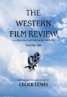 The Western Film Review : A Second Look at Some Popular Western Movies - eBook
