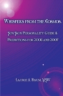 Whispers from the Cosmos : Sun Sign Personality Guide & Predictions for 2006 and 2007 - eBook