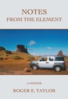 Notes from the Element : A Memoir - eBook