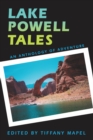 Lake Powell Tales : An Anthology of Adventure - eBook