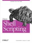 Classic Shell Scripting - Book