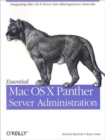 Essential Mac OS X Panther Server Administration - Book
