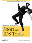 Managing Security with Snort and IDS Tools - Book