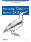 Securing Windows Server 2003 - Book