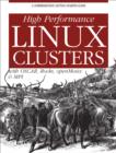 High Performance Linux Clusters with OSCAR, Rocks, OpenMosix, and MPI : A Comprehensive Getting-Started Guide - eBook