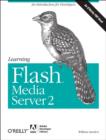 Learning Flash Media Server 2 - eBook