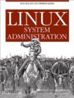 Linux System Administration : Solve Real-life Linux Problems Quickly - eBook