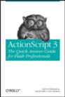 The ActionScript 3.0 Quick Reference Guide - Book