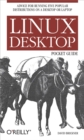 Linux Desktop Pocket Guide : Advice for Running Five Popular Distributions on a Desktop or Laptop - eBook