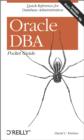 Oracle DBA Pocket Guide : Quick Reference for Database Administration - eBook