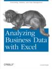 Analyzing Business Data with Excel : Forecasting, Statistics, and Data Management - eBook