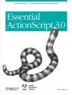 Essential ActionScript 3.0 : ActionScript 3.0 Programming Fundamentals - eBook