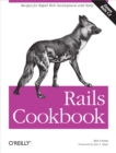 Rails Cookbook : Recipes for Rapid Web Development with Ruby - eBook