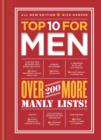 Top 10 for Men : over 200 more manly lists! - eBook