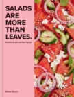 Salads Are More Than Leaves : Salads to get excited about - Book
