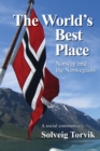 World's Best Place Norway and the Norwegians - eBook