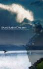 Samurai of Dreams : The Autobiography and Philosophy of Kohshyu Yoshida - eBook