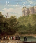 Romantic Spirits : Nineteenth Century Paintings of the South from the Johnson Collection - Book