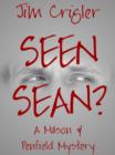 Seen Sean? : A Mason & Penfield Mystery - eBook