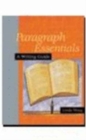 Paragraph Essentials : A Writing Guide - Book
