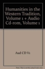 Humanities in the Western Tradition, Volume 1 and Audio CD-ROM, Volume 1 - Book