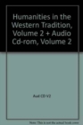 Humanities in the Western Tradition, Volume 2 and Audio CD-ROM, Volume 2 - Book